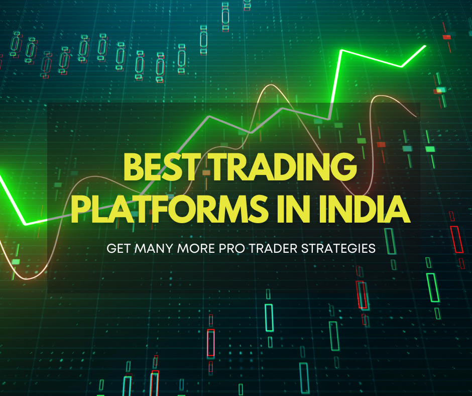 Best Trading Platforms in India